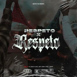 Album cover of Respeto por respeto (feat. SenderGhettomusicTjs, Derck, Disbek, Rival & Ashe661)
