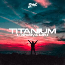 Album cover of Titanium (Hardstyle Edit)