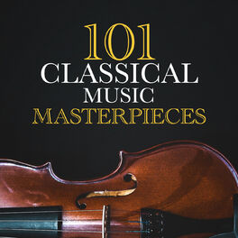 Album cover of 101 Classical Music Masterpieces