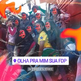 Album cover of Olha pra Mim Sua Fdp