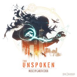Album cover of The Unspoken (Original Game Soundtrack)
