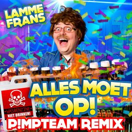 Album cover of Alles Moet Op (P!mpteam Stampwaoge Remix)