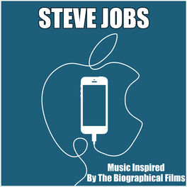 Album cover of Steve Jobs (Music Inspired By The Biographical Films)