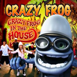 Album cover of Crazy Frog in the House