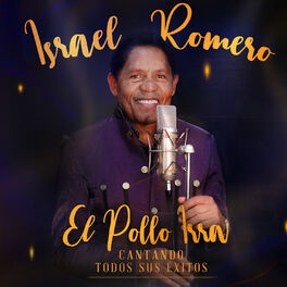 Album cover of Cantando Todos Sus Éxitos, Israel Romero 