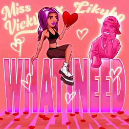 Album cover of What I Need (feat. Likybo)