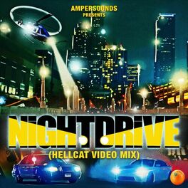 Album cover of Nightdrive (Hellcat Video Mix)