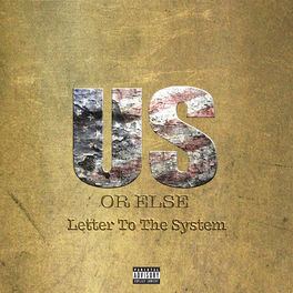 Album cover of Us Or Else: Letter To The System