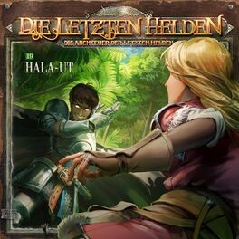 Album cover of Die Abenteuer der Letzten Helden, Folge 19: Hala-Ut