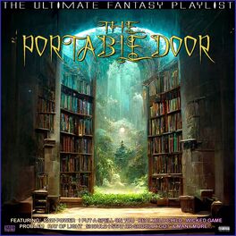 Album cover of The Portable Door The Ultimate Fantasy Playlist