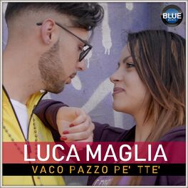 Album cover of Vaco pazzo pe' tte