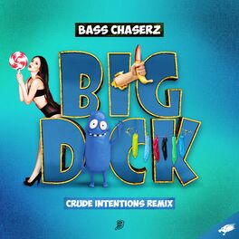 Album cover of Big Dick (Crude Intentions Remix)