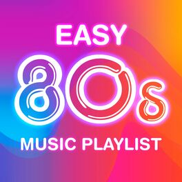 Album cover of Easy 80s Music Playlist