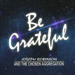 Album cover of Be Grateful