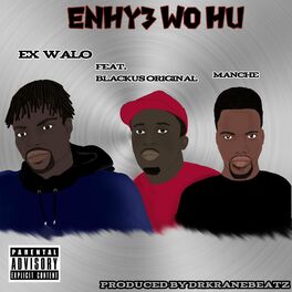 Album cover of Enhy3 Wo Hu (feat. Manche & BlackusOriginal)