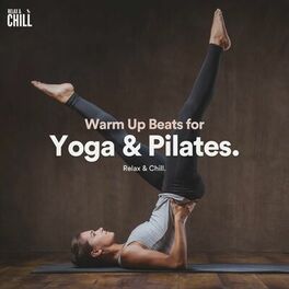 Album cover of Warm Up Beats for Yoga & Pilates