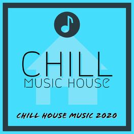 Album cover of Chill House Music 2020