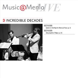 Album cover of Music@Menlo Live: Incredible Decades, Vol. 3
