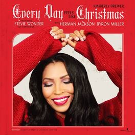 Album cover of Every Day Feels Like Christmas (feat. Stevie Wonder, Herman Jackson & Byron Miller)