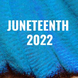 Album cover of Juneteenth 2022