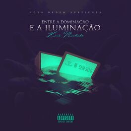 Album cover of Entre a Dominação e a Iluminação