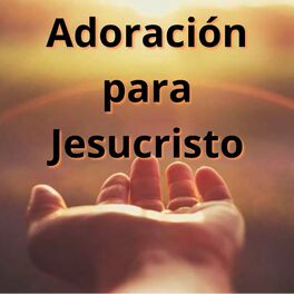 Album cover of Adoración para Jesucristo