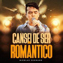Album cover of CANSEI DE SER ROMÂNTICO