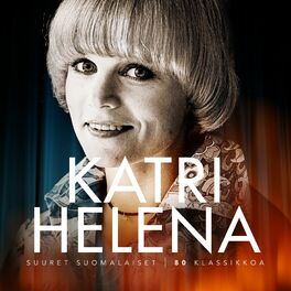 Katri Helena: música, letras, canciones, discos | Escuchar en Deezer