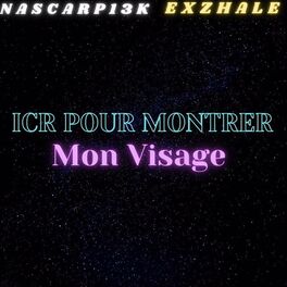 Album cover of Ici Pour Montrer Mon Visage (feat. Exzhale & The Alchemist)