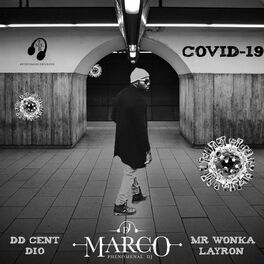 Album cover of Covid-19 (feat. DD Cent, Mr Wonka, Layron & D.I.O)