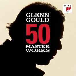 Album cover of 50 Masterworks - Glenn Gould