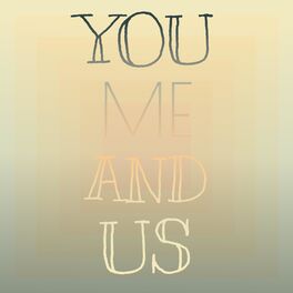 Album cover of You Me and Us