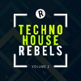Album cover of Techno House Rebels, Vol. 2