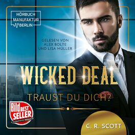 Album cover of Wicked Deal: Traust du dich? (ungekürzt)