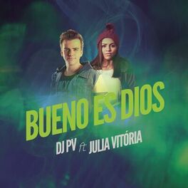 Album cover of Bueno es Dios (feat. Julia Vitória)