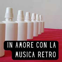 Album cover of In amore con la musica retro