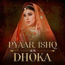Album cover of Pyaar, Ishq Aur Dhoka