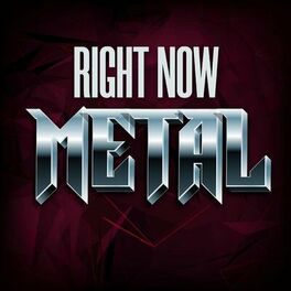 Album cover of Right Now - Metal