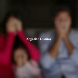 Album cover of Negative Dismay