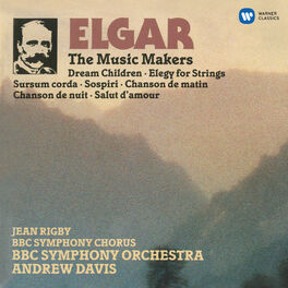 Album cover of Elgar: The Music Makers & Orchestral Works