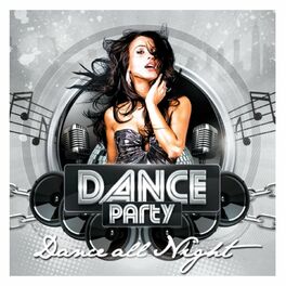 Album cover of Dance Party - Dance All Night