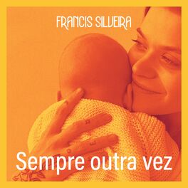 Album cover of Sempre Outra Vez