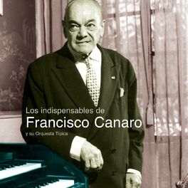Album cover of Los Indispensables De Canaro