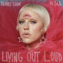 Album cover of Living Out Loud (feat. Sia)