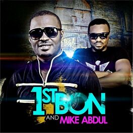 Album cover of 1stbon and Mike Abdul