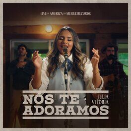 Album cover of Nós Te Adoramos (Ao Vivo)