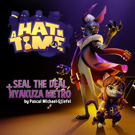 Album cover of A Hat in Time (Seal the Deal + Nyakuza Metro)