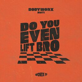 Album cover of Do You Even Lift Bro