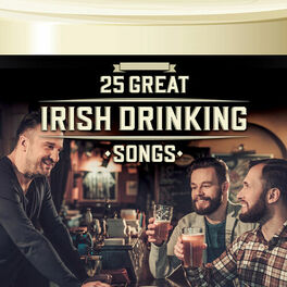Album cover of 25 Great Irish Drinking Songs