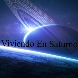 Album cover of Viviendo En Saturno